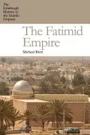 Imperiul Fatimid - The Fatimid Empire
