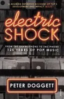 Electric Shock: De la gramofon la iPhone - 125 de ani de muzică pop - Electric Shock: From the Gramophone to the iPhone - 125 Years of Pop Music