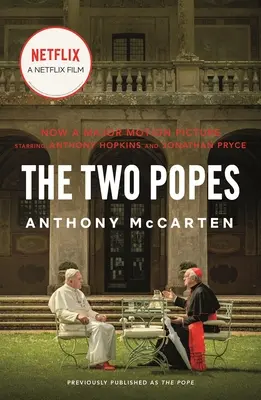 Cei doi papi: Francisc, Benedict, și decizia care a zguduit lumea - The Two Popes: Francis, Benedict, and the Decision That Shook the World