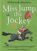 Domnișoara Jump Jockey - Miss Jump the Jockey