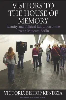 Vizitatori la Casa Memoriei: Identitate și educație politică la Muzeul Evreiesc din Berlin - Visitors to the House of Memory: Identity and Political Education at the Jewish Museum Berlin
