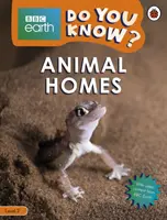 Animal Homes - BBC Earth Do You Know...? Nivelul 2 - Animal Homes - BBC Earth Do You Know...? Level 2