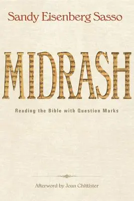 Midrash: Citirea Bibliei cu semne de întrebare - Midrash: Reading the Bible with Question Marks