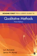 Readme First for a User′s Guide to Qualitative Methods