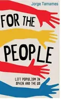 Pentru popor: Populismul de stânga în Spania și SUA - For the People: Left Populism in Spain and the US