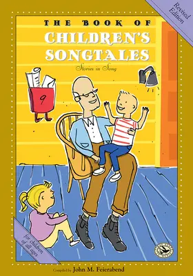 The Book of Children's Songtales: Ediție revizuită - The Book of Children's Songtales: Revised Edition