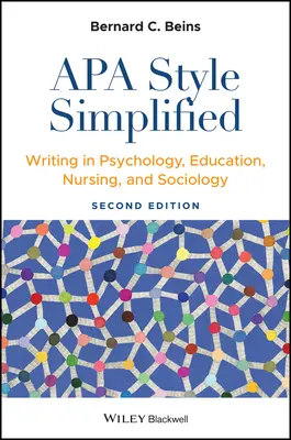 Stilul APA simplificat: Scrierea în psihologie, educație, asistență medicală și sociologie - APA Style Simplified: Writing in Psychology, Education, Nursing, and Sociology