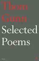 Poezii alese de Thom Gunn - Selected Poems of Thom Gunn