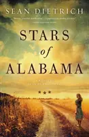 Stelele din Alabama: Un roman de Sean of the South - Stars of Alabama: A Novel by Sean of the South