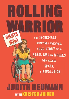 Rolling Warrior Large Print Edition: Incredibila, uneori ciudată, poveste adevărată a unei fete rebele pe roți care a contribuit la declanșarea unei revoluții - Rolling Warrior Large Print Edition: The Incredible, Sometimes Awkward, True Story of a Rebel Girl on Wheels Who Helped Spark a Revolution