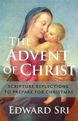 Adventul lui Hristos: Reflecții din Scriptură pentru a ne pregăti pentru Crăciun - Advent of Christ: Scripture Reflections to Prepare for Christmas