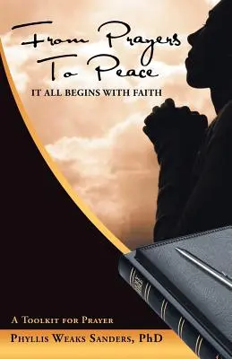 De la rugăciuni la pace: Totul începe cu credința - From Prayers to Peace: It All Begins with Faith