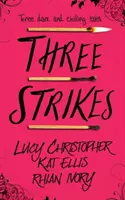 Trei lovituri - Three Strikes