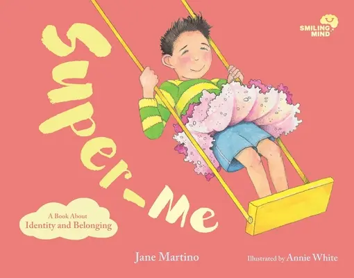 Super-Me, 2: O carte despre identitate și apartenență - Super-Me, 2: A Book about Identity and Belonging