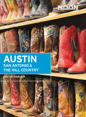 Luna Austin, San Antonio și Hill Country - Moon Austin, San Antonio & the Hill Country