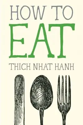 Cum să mănânci - How to Eat