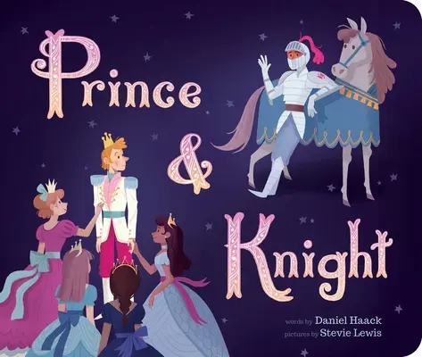 Prințul și cavalerul - Prince & Knight