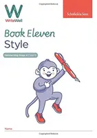 WriteWell 11: Stil, Anul 6, Vârsta 10-11 - WriteWell 11: Style, Year 6, Ages 10-11