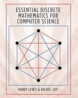Matematici discrete esențiale pentru informatică - Essential Discrete Mathematics for Computer Science
