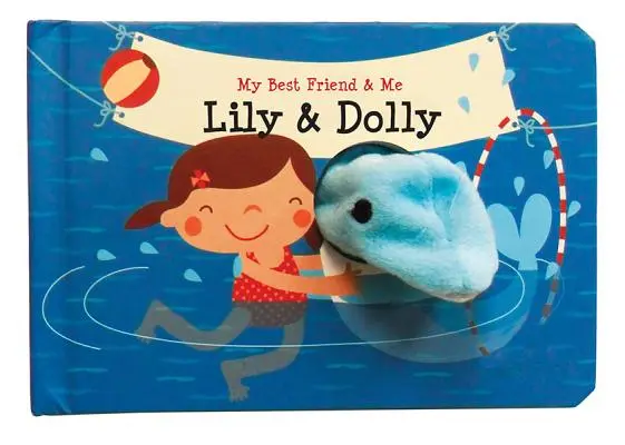 Lily & Dolly Finger Puppet Book: My Best Friend & Me Finger Puppet Books (Cel mai bun prieten al meu și eu) - Lily & Dolly Finger Puppet Book: My Best Friend & Me Finger Puppet Books