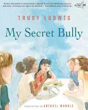 Bătăușul meu secret - My Secret Bully