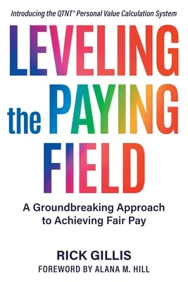 Leveling the Paying Field: O abordare revoluționară pentru obținerea unei remunerații echitabile: A Groundbreaking Approach to Achieving Fair Pay - Leveling the Paying Field: A Groundbreaking Approach to Achieving Fair Pay