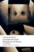 Bazele metafizicii moralei (Groundwork for the Metaphysics of Morals) - Groundwork for the Metaphysics of Morals