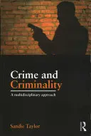 Crimă și criminalitate: O abordare multidisciplinară - Crime and Criminality: A Multidisciplinary Approach