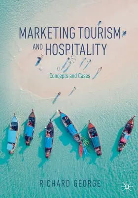 Marketingul turismului și al ospitalității: Concepte și cazuri - Marketing Tourism and Hospitality: Concepts and Cases