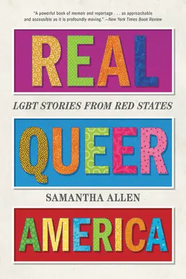 Real Queer America: Povești Lgbt din statele roșii - Real Queer America: Lgbt Stories from Red States