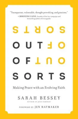 Out of Sorts: A face pace cu o credință în evoluție - Out of Sorts: Making Peace with an Evolving Faith