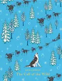 Chemarea sălbaticului (The Call of the Wild) - The Call of the Wild