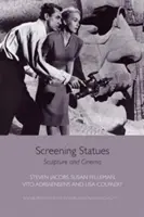 Screening Statuile: Sculptură și Cinema - Screening Statues: Sculpture and Cinema