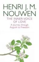 Vocea interioară a iubirii - O călătorie prin angoasă către libertate - Inner Voice of Love - A Journey Through Anguish to Freedom