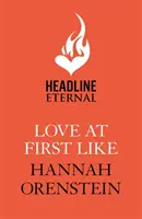 Love at First Like - O comedie romantică înțeleaptă și plină de umor despre dragostea în era digitală - Love at First Like - A wise and witty rom-com of love in the digital age