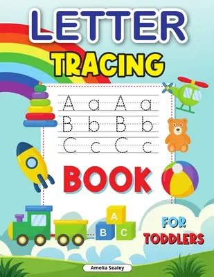 Trace Letters for Kids: ABC Trace Book, Minunată carte de exerciții pentru învățarea alfabetului, Urmărirea alfabetului pentru preșcolari - Trace Letters for Kids: ABC Trace Book, Awesome Practice Workbook for Alphabet Learning, Tracing Alphabet for Preschoolers