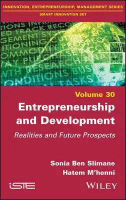 Antreprenoriat și dezvoltare: Realități și perspective de viitor - Entrepreneurship and Development: Realities and Future Prospects
