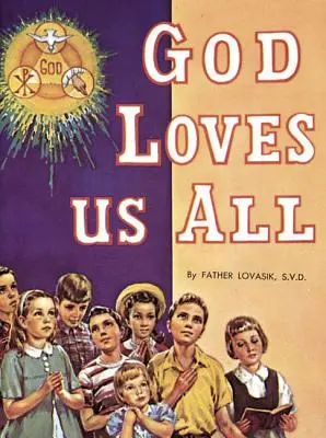 Dumnezeu ne iubește pe toți - God Loves Us All
