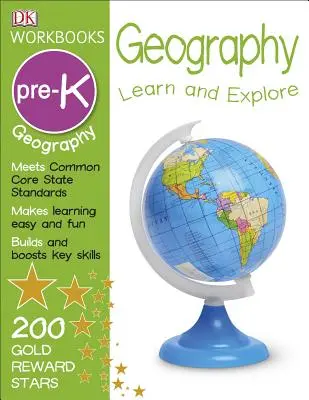 Cărți de lucru DK: Geografie Pre-K: Învață și explorează - DK Workbooks: Geography Pre-K: Learn and Explore