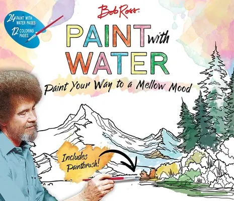 Bob Ross pictează cu apă - Bob Ross Paint with Water