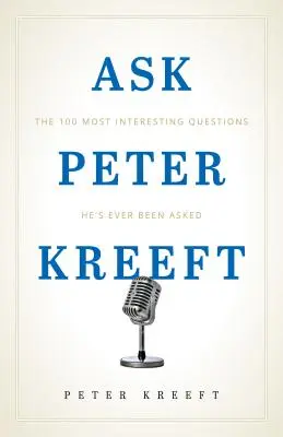 Întrebați-l pe Peter Kreeft - Ask Peter Kreeft
