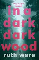 Într-o pădure întunecată, întunecată - In a Dark, Dark Wood