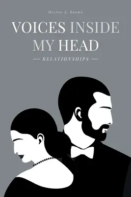 Vocile din capul meu: Relații - Voices Inside My Head: Relationships