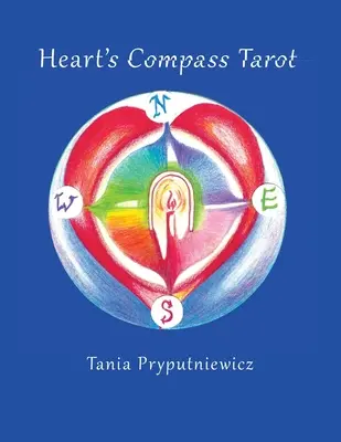Tarotul Compasului Inimii: Descoperă Tarot Journaling și creează-ți propriile cărți - Heart's Compass Tarot: Discover Tarot Journaling & Create Your Own Cards