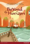 Bug Club Pro Guided Anul 6 Beyond the Horizon - Bug Club Pro Guided Year 6 Beyond the Horizon
