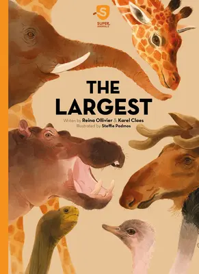 Super animale. cele mai mari - Super Animals. the Largest