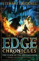 Edge Chronicles 1: Blestemul lui Gloamglozer - Prima carte a lui Quint - Edge Chronicles 1: The Curse of the Gloamglozer - First Book of Quint