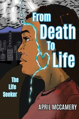 De la moarte la viață: Căutătorul de viață - From Death to Life: The Life Seeker
