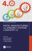 Sisteme digitale de fabricație și asamblare în industria 4.0 - Digital Manufacturing and Assembly Systems in Industry 4.0