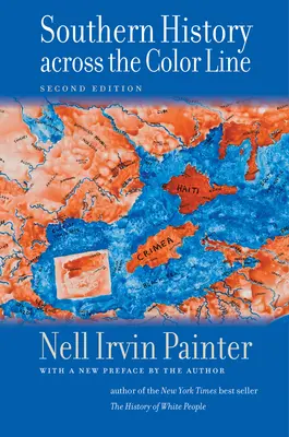 Southern History Across the Color Line, ediția a doua - Southern History Across the Color Line, Second Edition